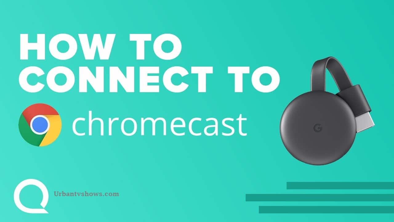 How to Set up Chromecast on TV - How to Set up Google Chromecast