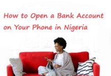 How to Open a Bank Account on Your Phone in Nigeria