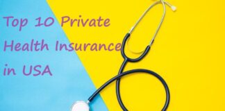 Top 10 Private Health Insurance in USA