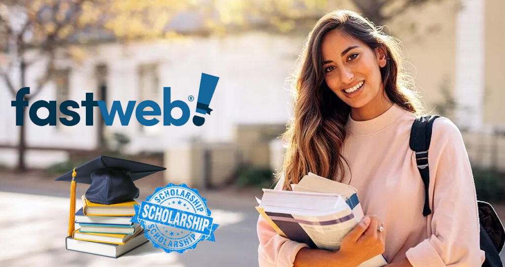 Fastweb Scholarship -Find Scholarships for College