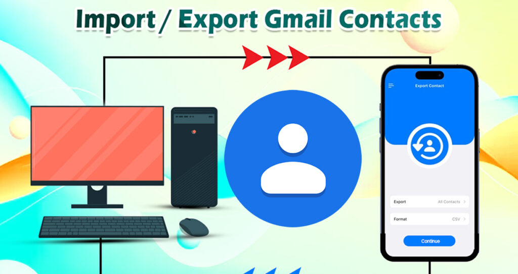 How to Import Contacts From Gmail